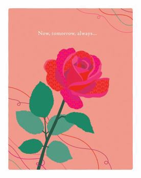 Cards Positively Green Greeting Cards: Valentine - Now, Tomorrow, Always (Pack of 6) Book