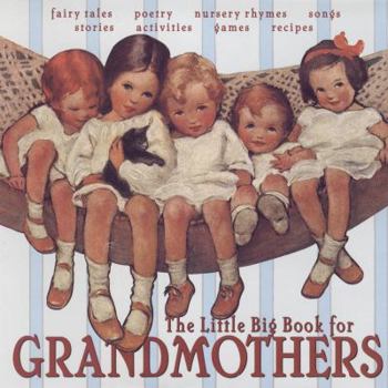 Hardcover The Little Big Book for Grandmothers Book