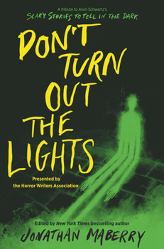 Hardcover Don't Turn Out the Lights: A Tribute to Alvin Schwartz's Scary Stories to Tell in the Dark Book