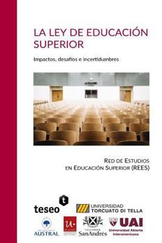 Paperback La Ley de Educación Superior: Impactos, desafíos e incertidumbres [Spanish] Book