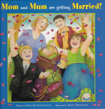 Hardcover Mom and Mum Are Getting Married! Book