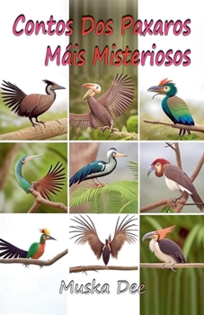 Contos Dos Paxaros Máis Misteriosos (Galician Edition)