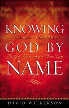 Paperback Knowing God by Name: Names of God That Bring Hope and Healing Book