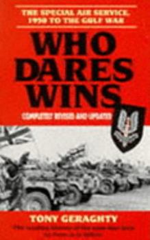 Paperback Who Dares Wins: The Story of the SAS, 1950-92 Book