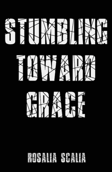 Paperback Stumbling Toward Grace Book