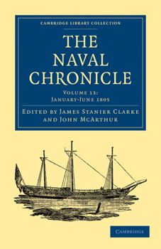 Paperback The Naval Chronicle - Volume 13 Book