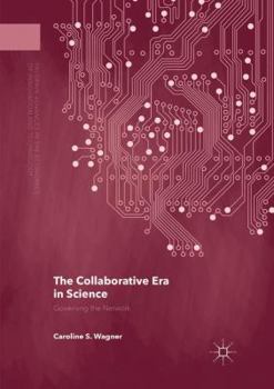 Paperback The Collaborative Era in Science: Governing the Network Book