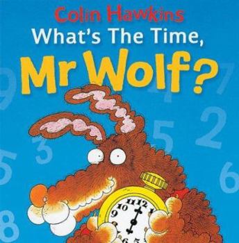 Paperback What's the Time, Mr. Wolf? Book