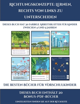 Die besten Bücher für Vorschulkinder (Richtungskonzepte lernen, rechts von links zu unterscheiden): 30 farbige Arbeitsblätter. Der Preis dieses Buches ... PDF-Format herunterzuladen (German Edition)