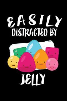 Paperback Easily Distracted By Jelly: Animal Nature Collection Book