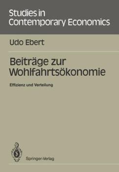 Paperback Beiträge Zur Wohlfahrtsökonomie: Effizienz Und Verteilung [German] Book