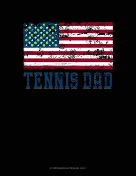 Paperback Tennis Dad American Flag: Storyboard Notebook 1.85:1 Book