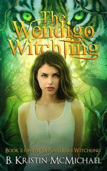 The Wendigo Witchling - Book #8 of the Night Human World