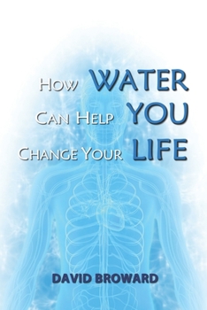 Paperback How Water Can Help You Change Your Life Book