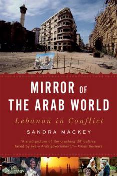 Paperback Mirror of the Arab World: Lebanon in Conflict Book