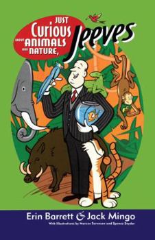 Paperback Just Curious about Animals and Nature, Jeeves Book