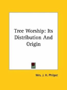 Paperback Tree Worship: Its Distribution And Origin Book
