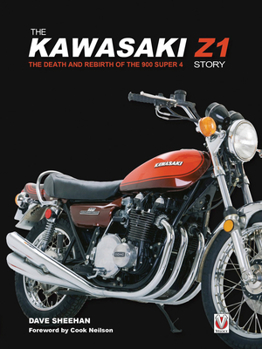 Paperback The Kawasaki Z1 Story: The Death and Rebirth of the 900 Super 4 Book