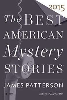 The Best American Mystery Stories 2015 - Book  of the Best American Mystery Stories