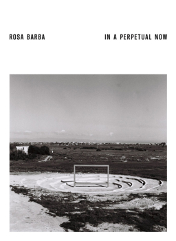 Paperback Rosa Barba: Impermanence in Fields Book