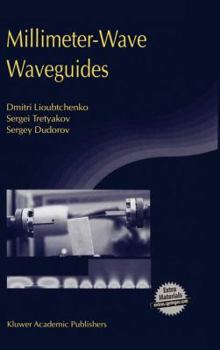 Hardcover Millimeter-Wave Waveguides [With CDROM] Book