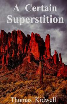 Paperback A Certain Superstition Book