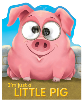 Board book I'm Just a Little Pig Book