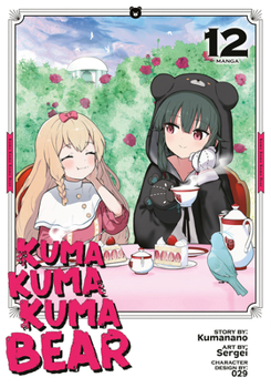 Paperback Kuma Kuma Kuma Bear (Manga) Vol. 12 Book