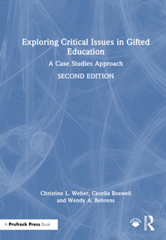 Hardcover Exploring Critical Issues in Gifted Education: A Case Studies Approach Book