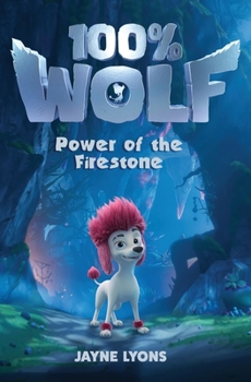 Paperback 100% Wolf: Power of the Firestone Book