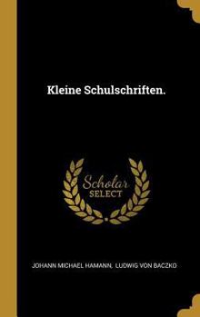 Hardcover Kleine Schulschriften. [German] Book