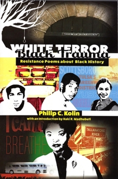 Paperback White Terror Black Trauma: Resistance Poems about Black History Book