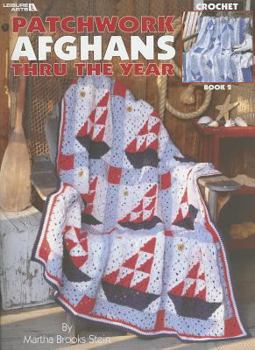 Paperback Patchwork Afghans Thru the Year, Book 2 Book