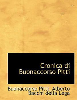 Paperback Cronica Di Buonaccorso Pitti Book