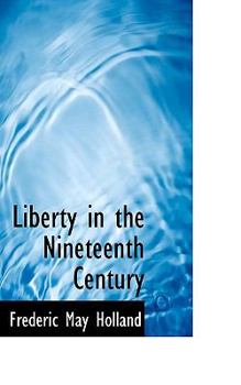 Paperback Liberty in the Nineteenth Century Book