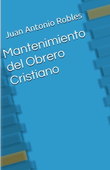 Paperback Mantenimiento del Obrero Cristiano [Spanish] Book
