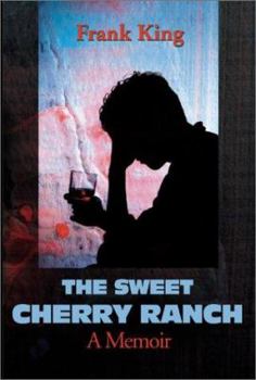 Paperback The Sweet Cherry Ranch: A Memoir Book