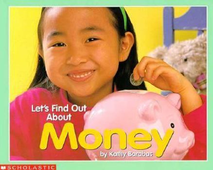 Paperback Let's Find Out About Money (Let's Find Out Books) Book