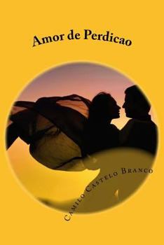 Paperback Amor de Perdicao [Portuguese] Book