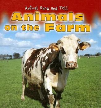 Animals on the Farm - Book  of the Animal Show and Tell