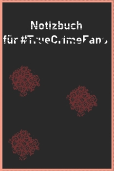 Paperback Notizbuch True Crime [German] Book