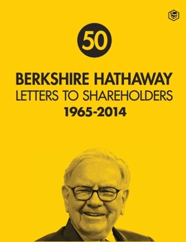 Paperback Berkshire Hathaway Letters to Shareholders: 1965 - 2014 Book