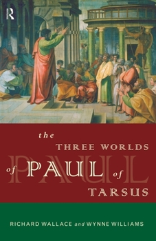 Paperback The Three Worlds of Paul of Tarsus Book