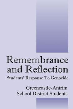 Paperback Remembrance and Reflection: Students' Response to Genocide Book