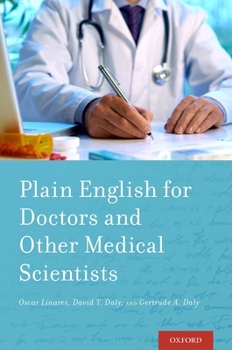 Paperback Plain English for Doctors and Other Medical Scientists Book