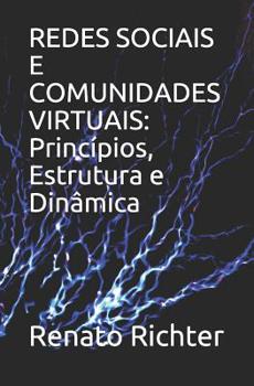 Paperback Redes Sociais E Comunidades Virtuais: Princípios, Estrutura e Dinâmica [Portuguese] Book