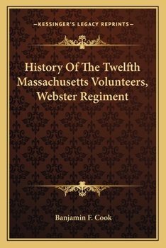 History of the Twelfth Massachusetts Volunteers