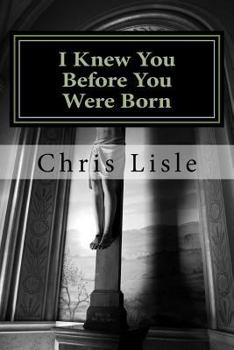 Paperback I Knew You Before You Were Born Book