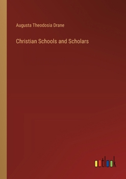 Paperback Christian Schools and Scholars Book