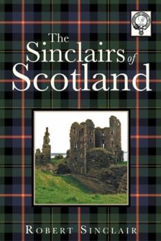 Paperback The Sinclairs of Scotland Book